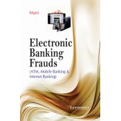 Lawmann's Electronic Banking Frauds [ATM, Mobile Banking and Internet Banking] by Kant Mani | Kamal Publisher